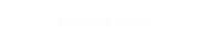 Amazing Grace